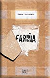 Fariña: Historias e indiscreciones del narcotráfico en Galicia (Narrativa (libros Del Ko))