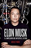 Elon Musk: El empresario que anticipa el futuro