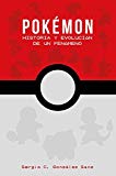 Pokémon: Historia y evolución de un fenómeno (Dolmen Games)