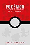 Pokémon: Historia y evolución de un fenómeno (Dolmen Games)