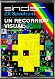 ZX Spectrum: Un recorrido visual (Ensayo)