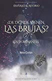 ¿De dónde vienen las brujas? 2 Los Dominantes (Anverso y Reverso)