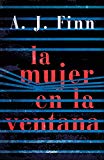 La mujer en la ventana (Novela de intriga)