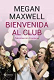 Bienvenida al club Cabronas sin Fronteras + CD (Romántica Contemporánea)