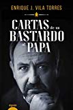 Cartas de un bastardo al Papa (Algaida Literaria - Algaida Narrativa)