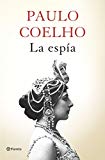 La espía (Biblioteca Paulo Coelho)