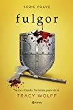 Fulgor (Serie Crave 4) (Planeta Internacional)